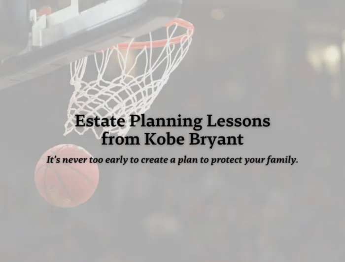 Estate Planning Lessons from Kobe Bryant