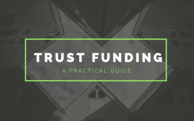 Trust Funding Guide