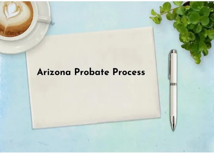 Helpful Guide to the Arizona Probate Process