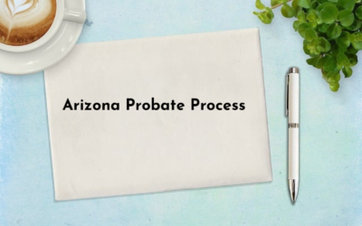 Helpful Guide to the Arizona Probate Process